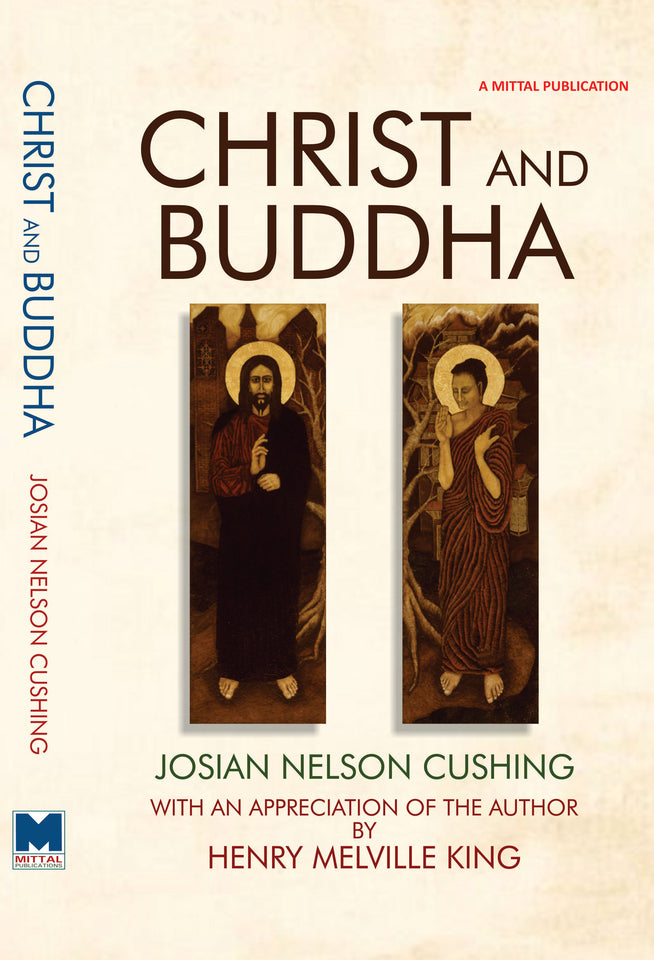 Christ and Buddha  by Josian Nelson Cushing