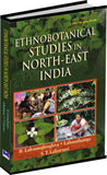 Ethnobotanical Studies In North-East India by H. Lalramnghinglova Lalnuntluanga & S.T.Lalzarzovi