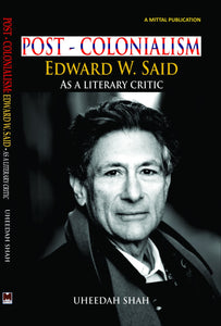 Post-Colonialism: Edward W. Said—As a Literary Critic