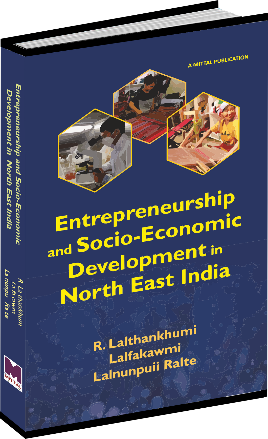 Entrepreneurship and Socio-Economic Development in Northeast India by R. Lalthankhumi, Lalfakawmi  & Lalnunpuii Ralte