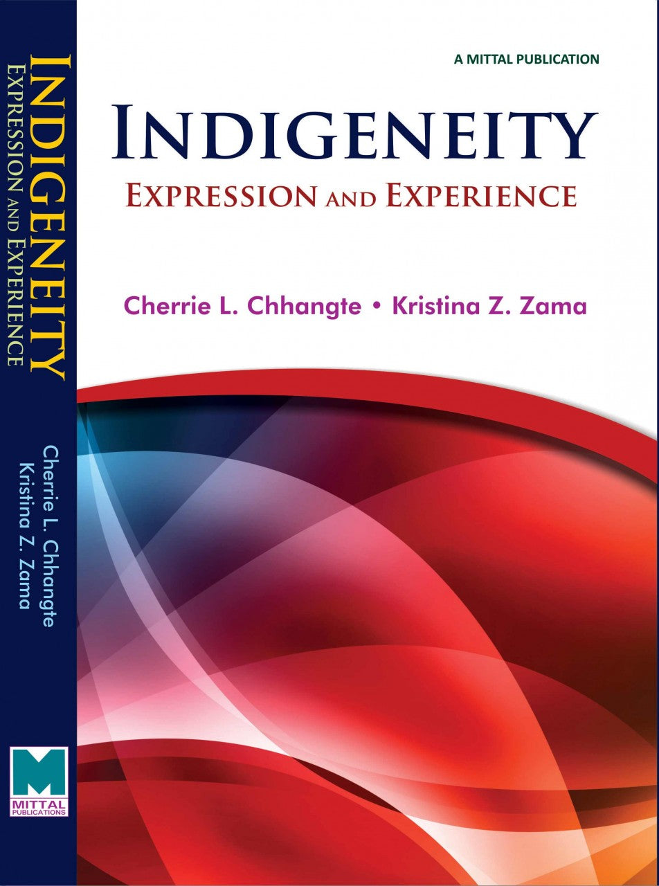 Indigeneity: Expression and Experience