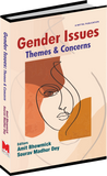 Gender Issues: Themes & Concerns by Amit Bhowmick & Sourav Madhu Dey