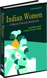 Indian Women: A March towards Modernity