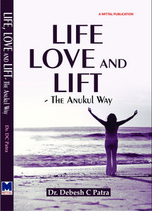 Life, Love and Lift: The Anukul Way
