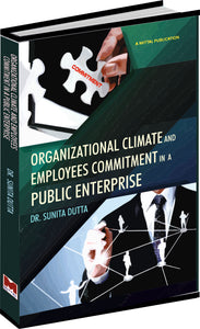 Organizational Climate and Employees Commitment in a Public Enterprise