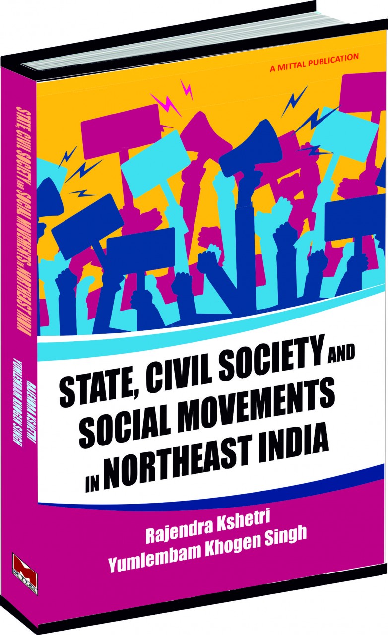 State, Civil Society and Social Movements in Northeast India