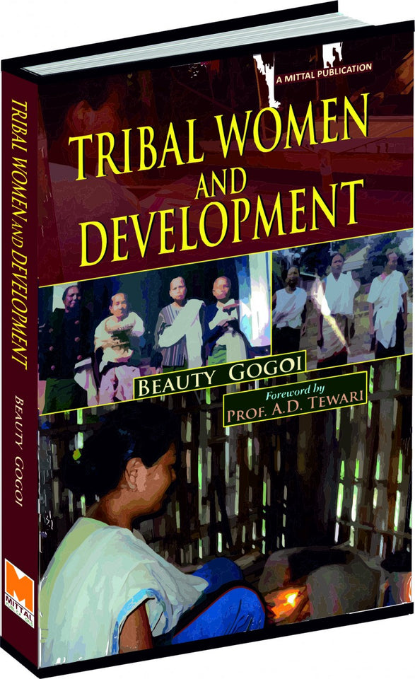 Tribal Women and Development: A Study of Man Tai of Northeast India