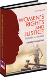 Women’s Rights and Justice: Theory and Praxis by Nandini Basistha
