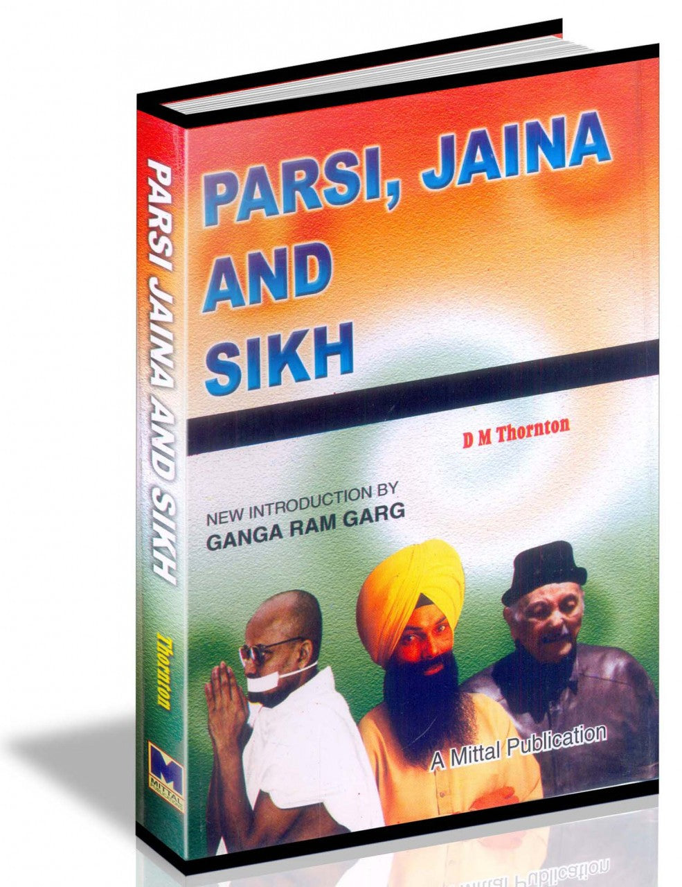 Parsi, Jaina And Sikh, Or, Some Minor Religious Sects In India