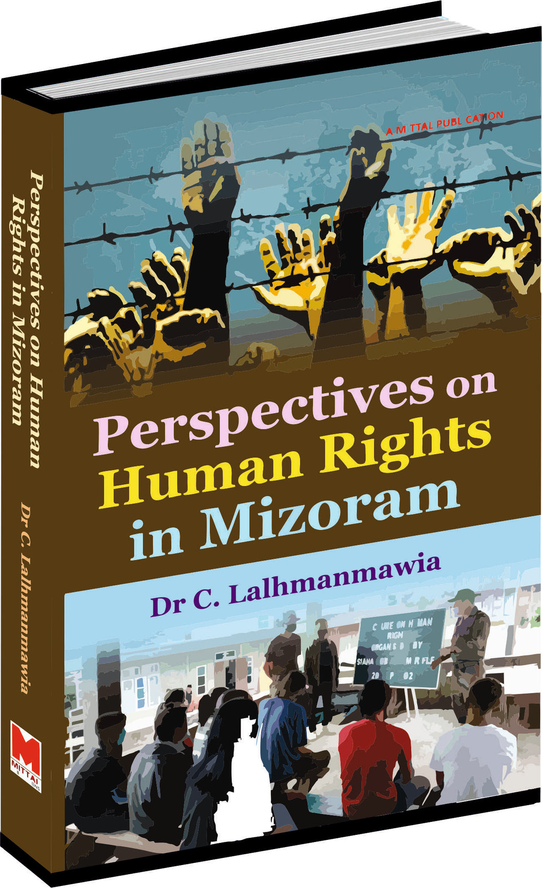 Perspectives on Human Rights in Mizoram by Dr C. Lalhmanmawia