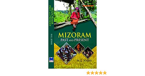 Mizoram - Past and Present